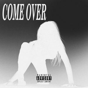 come over (feat. mr. man & mr. pretty please)