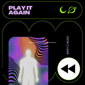 PLAY IT AGAIN