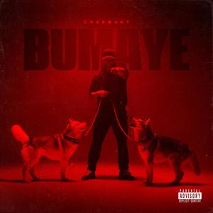 Bumaye (Explicit)