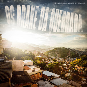 MC LYNS - Os Drake da Quebrada (Explicit)