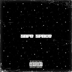 SAFE SPACE (Explicit)