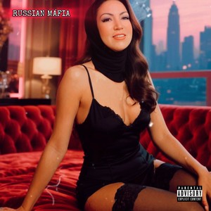 Russian Máfia (Explicit)
