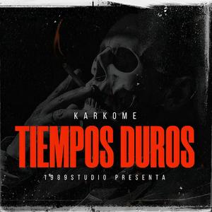 TIEMPOS DUROS (Explicit)
