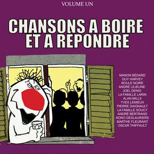 Chansons à boire et à répondre, Vol. 1