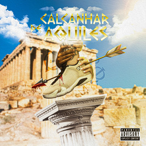 Calcanhar de Aquiles (Explicit)