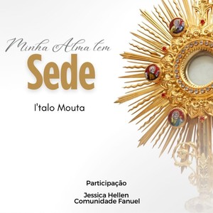 Minha Alma Tem Sede (feat. Jessica Hellen & Comunidade Fanuel)