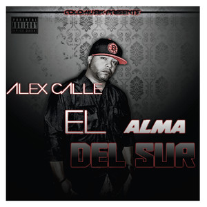 El Alma Del Sur (Explicit)