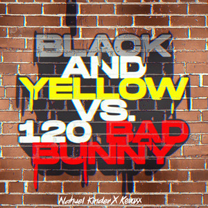 Black and Yellow Vs. 120 (Mashup) [Remix]