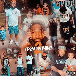 From Nothing 2 (Explicit)