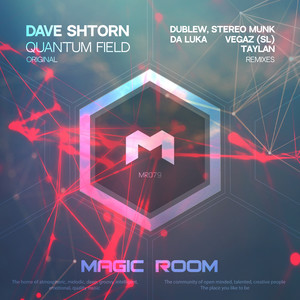 Quantum Field (Dublew & STEREO MUNK Remix)