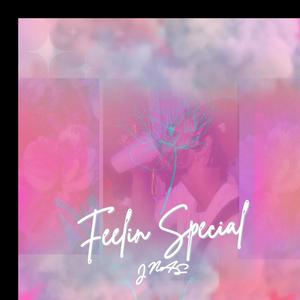 Feelin Special' (Explicit)