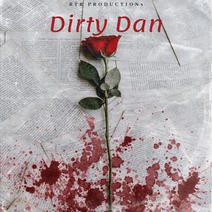 Dirty Dan (Explicit)