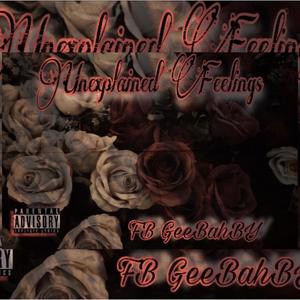 Unexplained Feelings (Explicit)