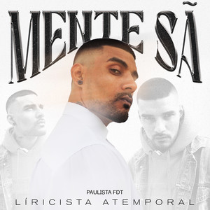 Mente Sã (Liricista Atemporal|Explicit)