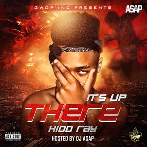 It's Up There (Explicit)