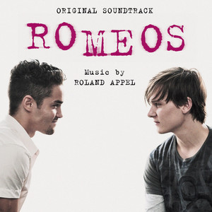 Romeos (Original Motion Picture Soundtrack)