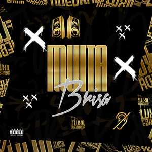 Muita Brisa (Explicit)
