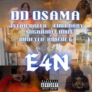 E4N (feat. JStar Balla, Edot Baby, Sugarhill Ddot, Dudeylo & Roscoe G) (Explicit)