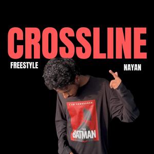 Crossline Freestyle (Explicit)