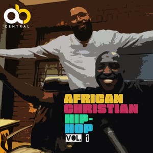 African Christian Hip-Hop, Vol. 1