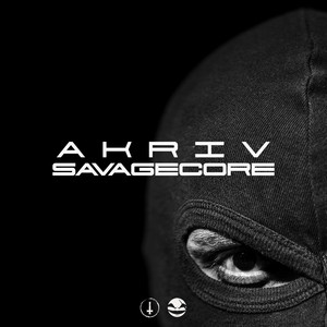 Savagecore (Explicit)