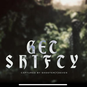 Get Shifty (feat. 10millibang, 10klj, Quenteysmackk & Lul boog) (Explicit)