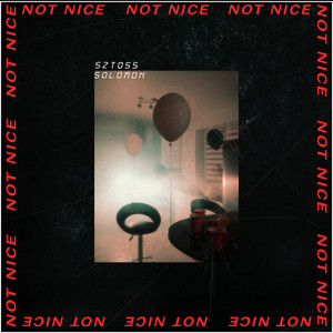 Not Nice (Explicit)