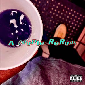 A Couple ReRuns (Explicit)