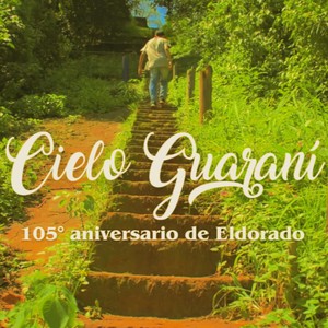 Cielo Guarani (105° Aniversario de Eldorado)