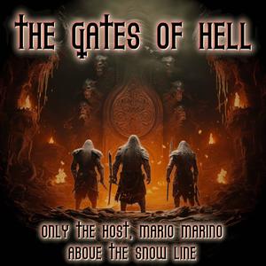 The Gates of Hell (feat. Mario Marino, Above the Snow Line & Only the Host)