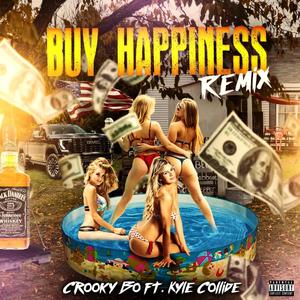 Buy Happiness (feat. Kyle Collide) (REMIX|Explicit)