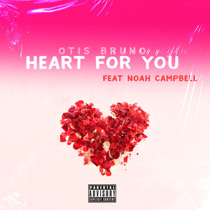 Heart for You (Explicit)