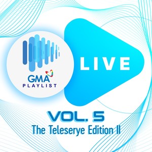 GMA Playlist Live, Vol. 5