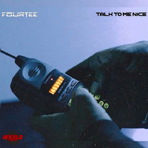 Talk To Me Nice (Clean)