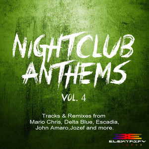 Nightclub Anthems Vol.4