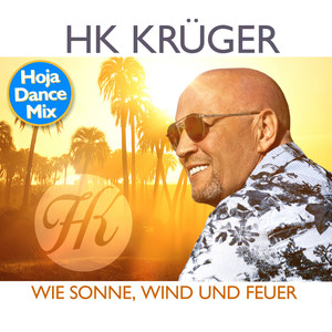 Wie Sonne, Wind und Feuer (Hoja Dance Mix)