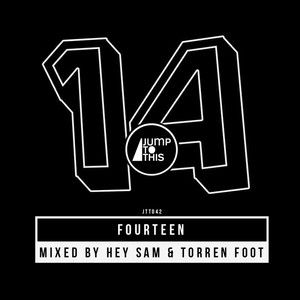 Jump To This Fourteen (Mixed By Hey Sam & Torren Foot)