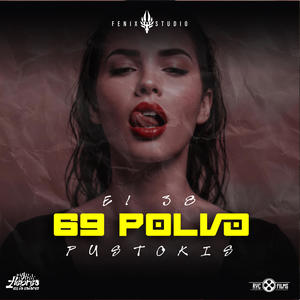 69 Polvo (feat. El 38 oficial & Putonsky)