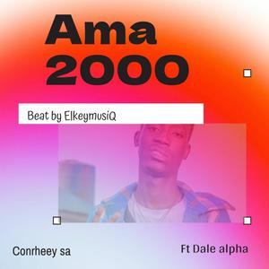 Ama_2000 (feat. ElkeymusiQ & Dale Alpha)