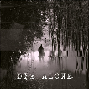 Die Alone