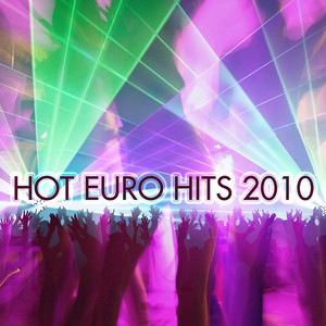 Hot Euro Hits 2010