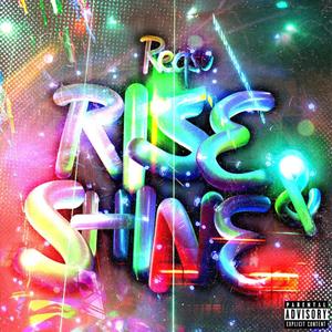 RISE & SHINE (Explicit)