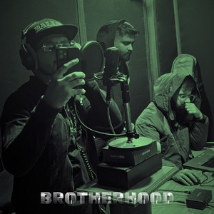 Brotherhood (Explicit)