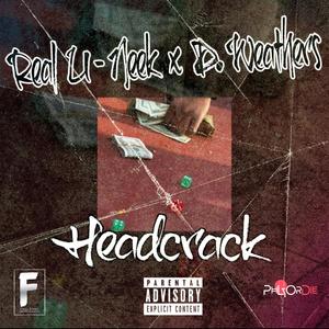 Headcrack (feat. D. Weathers) [Explicit]