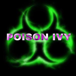 Poison Ivy (Explicit)