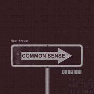 Common Sense (BYKE Remix|Explicit)