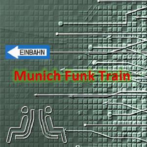 Munich Funk Train