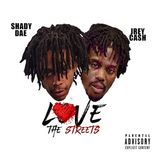 Love the Streets (Explicit)