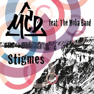 Stigmes (feat. The Moka Band)