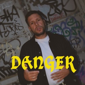 Danger (Explicit)